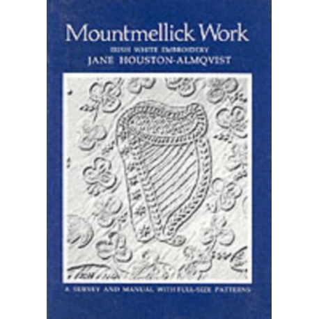 Mountmellick Work: Irish White Embroidery