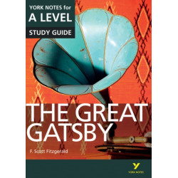 The Great Gatsby York Notes A-level English Literature - for 2026, 2027 exams: everything you need to catch up, study and prepare for 2021 assessments and 2022 exams