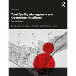 Total Quality Management and Operational Excellence: Text with Cases