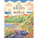 Lonely Planet Epic Drives of the World
