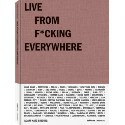 Live From F*cking Everywhere