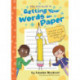 The Kids' Guide to Getting Your Words on Paper: Simple Stuff to Build the Motor Skills and Strength for Handwriting