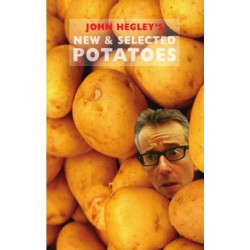 New & Selected Potatoes