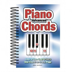 Advanced Piano Chords: Easy to Use, Easy to Carry, One Chord on Every Page