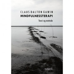 Mindfulnessterapi: Teori og metode
