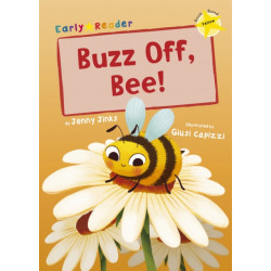 Buzz Off, Bee!: (Yellow Early Reader)