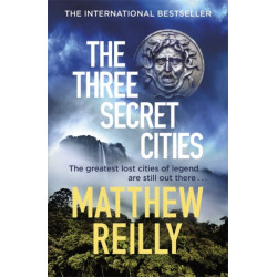 The Three Secret Cities: From the creator of No.1 Netflix thriller INTERCEPTOR