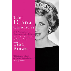 The Diana Chronicles: 20th Anniversary Commemorative Edition
