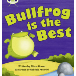 Bug Club Phonics - Phase 5 Unit 18: Bullfrong is the Best