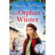 An Orphan's Winter: The perfect heart-warming festive saga for winter 2020