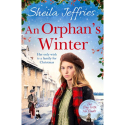 An Orphan's Winter: The perfect heart-warming festive saga for winter 2020