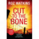 Cut to the Bone