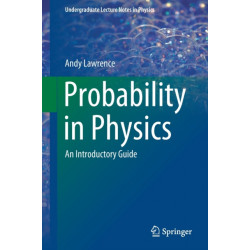 Probability in Physics: An Introductory Guide