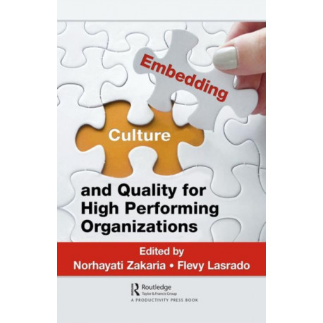 Embedding Culture and Quality for High Performing Organizations