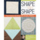 Shape by Shape: Free-Motion Quilting with Angela Walters