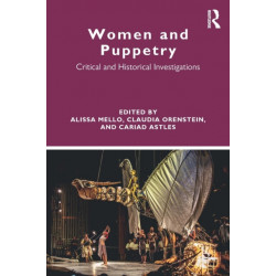 Women and Puppetry: Critical and Historical Investigations