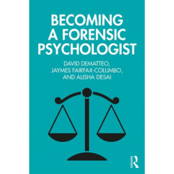 Becoming a Forensic Psychologist