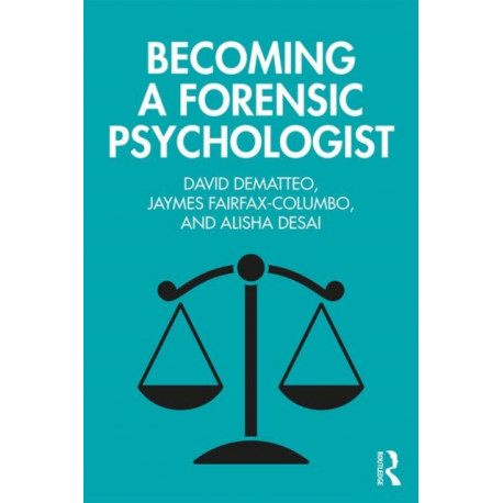 Becoming a Forensic Psychologist