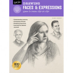 Drawing: Faces & Expressions: Learn to draw step by step