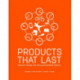 Products That Last: Product Design for Circular Business Models