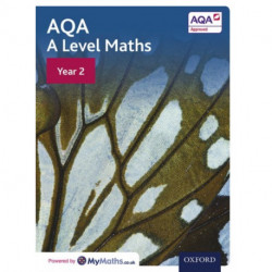 AQA A Level Maths: Year 2 Student Book