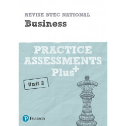 Pearson REVISE BTEC National Business Practice Assessments Plus U2 - for 2025 exams: BTEC