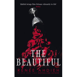 The Beautiful: from New York Times bestselling author of Flame in the Mist