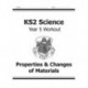 KS2 Science Year 5 Workout: Properties & Changes of Materials