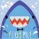 Feed Me!