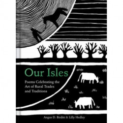 Our Isles: Poems Celebrating the Art of Rural Trades and Traditions
