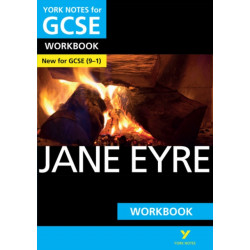 Jane Eyre York Notes GCSE English Literature Workbook - for 2026, 2027 exams: York Notes Series