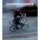 Copenhagenize: The Definitive Guide to Global Bicycle Urbanism