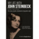 My My Life With John Steinbeck: The story of John Steinbeck's forgotten wife