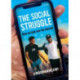 The Social Struggle: How we took over the Internet