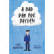 A Bad Day for Jayden