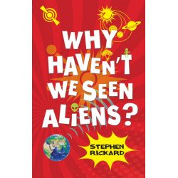 Why Haven't We Seen Aliens (PB)