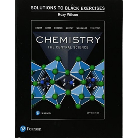 Student Solutions Manual (Black Exercises) for Chemistry: The Central Science