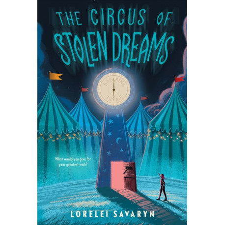 The Circus of Stolen Dreams
