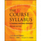 The Course Syllabus: A Learning-Centered Approach