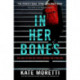 In Her Bones