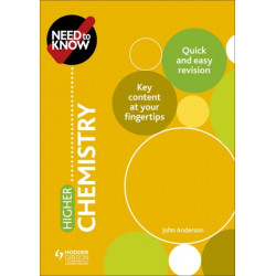 Need to Know: Higher Chemistry