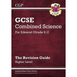 GCSE Combined Science Edexcel Revision Guide - Higher includes Online Edition, Videos & Quizzes