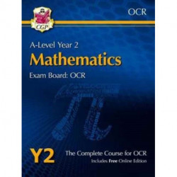 A-Level Maths for OCR: Year 2 Student Book with Online Edition