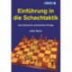Einfuhrung in Die Schachtaktik