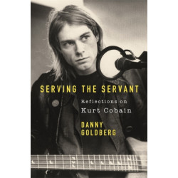 Serving The Servant: Remembering Kurt Cobain