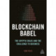 Blockchain Babel: The Crypto Craze and the Challenge to Business