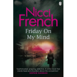 Friday on My Mind: A Frieda Klein Novel (Book 5)