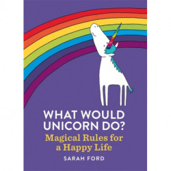 What Would Unicorn Do?