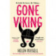 Gone Viking: The laugh out loud debut novel from the bestselling author of The Year of Living Danishly