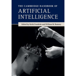 The Cambridge Handbook of Artificial Intelligence